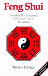 Feng Shui : A Guide for Increased Real Estate Sales to Asians (Mass Market Paperback)