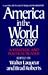 America in the World 1962-1987: A Strategic and Political Reader