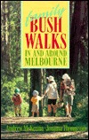 Family Bushwalks in and Around Melbourne (Paperback)