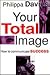 Your Total Image: How to Communicate Success