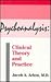 Psychoanalysis: Clinical Theory and Practice