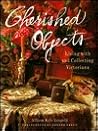 Cherished Objects