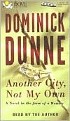 Another City, Not My Own: A Novel in the Form of a Memoir