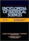 Encyclopedia of Statistical Sciences, Faa di Bruno's Formula to Hypothesis Testing (Volume 3) Encyclopedia of Statistical Sciences, Faa di Bruno's Formula to Hypothesis Testing (Volume 3)