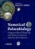 Numerical Palaeobiology: Computer-based Modelling and Analysis of Fossils and their Distributions