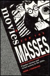 Movies for the Masses: Popular Cinema and Soviet Society in the 1920s (Hardcover)