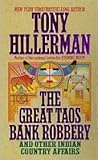 The Great Taos Bank Robbery and Other Indian Country Affairs