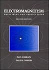 Electromagnetism: Principles and Applications