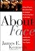 About Face: A Gay Officer's Account of How He Stopped Prosecuting Gays in the Army and Started Fighting for Their Rights