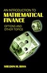 An Introduction to Mathematical Finance: Options and Other Topics