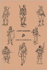 A Few Marines (Paperback)