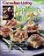 Canadian Living's Best Appetizers Made Easy