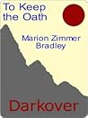 To Keep the Oath [Darkover Series]