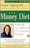 The Money Diet: Reaping the Rewards of Financial Fitness