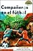 Companeros En El Futbol (Coleccion Hola, Lector: Level 4) (Spanish Edition)