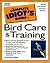 Complete Idiot's Guide to Bird Care & Training by Jacqueline O'Neil