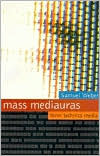 Mass Mediauras: Form, Technics, Media (Paperback)