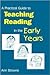A Practical Guide to Teaching Reading in the Early Years by Ann C. Browne