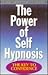 Power of Self Hypnosis by Gilbert Oakley
