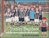 Stanley Bagshaw And the Short-sighted Football Trainer