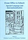 From Office to School: Special Language and Internationalisation