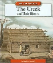 The Creek And Their History (We the People)