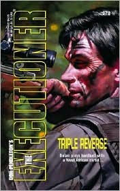 Triple Reverse (Mack Bolan The Executioner, #278)