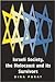 Israeli Society, the Holocaust and its Survivors by Dina Porat