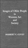 Images of Older People in Western Art and Society