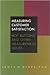 Measuring Customer Satisfaction: Hot Buttons and Other Measurement Issues