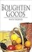 Boughten Goods by Andy Reddick