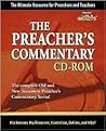 The Preacher's Commentary: The Ultimate Resource for Preachers and Teachers (The complete Old and New Testament Preacher's Commentary)