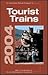 Tourist Trains 2004: Empire State Railway Museum's 39th Annual Guide to Tourist Railroads and Museums