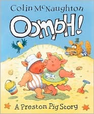 Oomph!: A Preston Pig Story (Hardcover)
