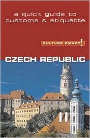 Culture Smart! Czech Republic (Paperback)