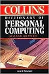 Personal Computing (Collins Dictionary of) Personal Computing (Collins Dictionary of)