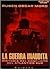 La Guerra Inaudita (Spanish Edition)