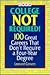 Arco College Not Required!: 100 Great Careers That Don't Require a College Degree