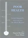 Poor Health: Social Inequality Before and After the Black Report