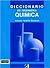 Diccionario de Ingenieria Quimica (Spanish Edition)