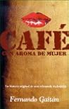 Cafe Con Aroma De...