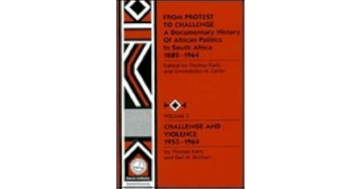 A Documentary History of African Politics in South Africa, 18821964