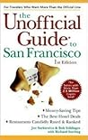 The Unofficial Guide to San Francisco (Unofficial Guides) The Unofficial Guide to San Francisco (Unofficial Guides)