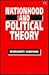Nationhood and Political Theory by Margaret Canovan Nationhood and Political Theory by Margaret Canovan