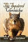 The Squirrel Chronicle: Book 1