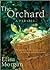 The Orchard: A Parable
