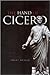 The Hand of Cicero