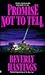 Promise Not to Tell