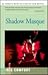 Shadow Masque
