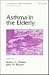 Asthma In The Elderly - Lung Biology In Health And Disease